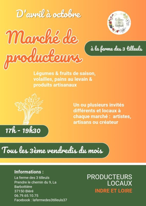 Marché de producteurs à la Ferme des 3 Tilleuls  Bléré