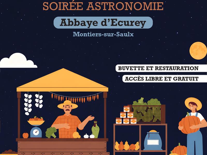 Marché terroir et festif et soirée astronomie Abbaye d&rsquo;Ecurey Montiers-sur-Saulx