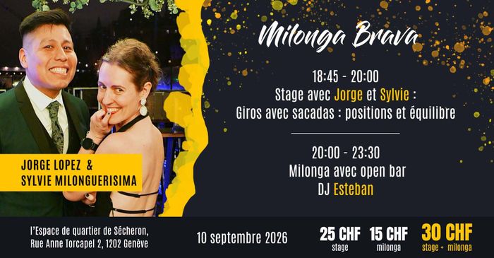 Milonga Brava avec Jorge Lopez & Sylvie Milonguerisima, Espace de quartier Sécheron, Genève