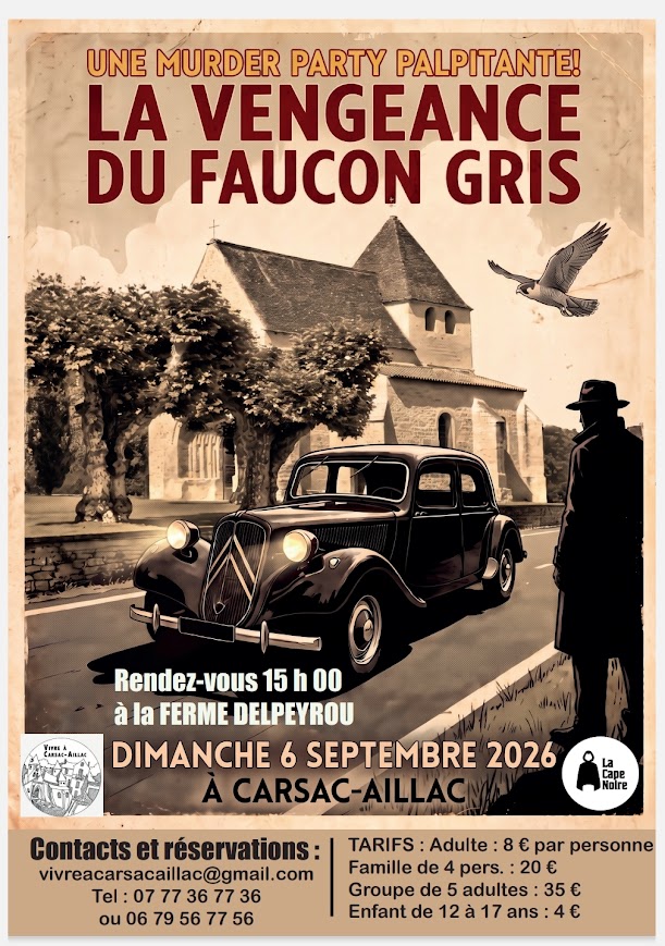Murder Party La Vengeance du Faucon Gris Ferme Delpeyrou Carsac-Aillac