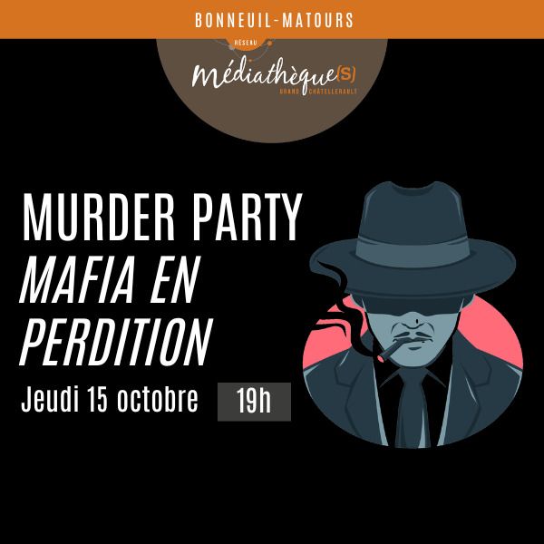 Murder party mafia en perdition Rue du 8 mai 1945 Bonneuil-Matours Bonneuil-Matours