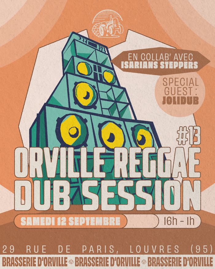 Orville Reggae Dub Session #13, Brasserie d&rsquo;Orville, Louvres