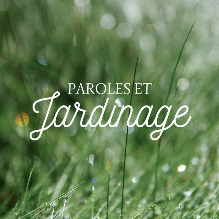 Paroles et jardinage, Bibliothèque Municipale de Bègles, Bègles