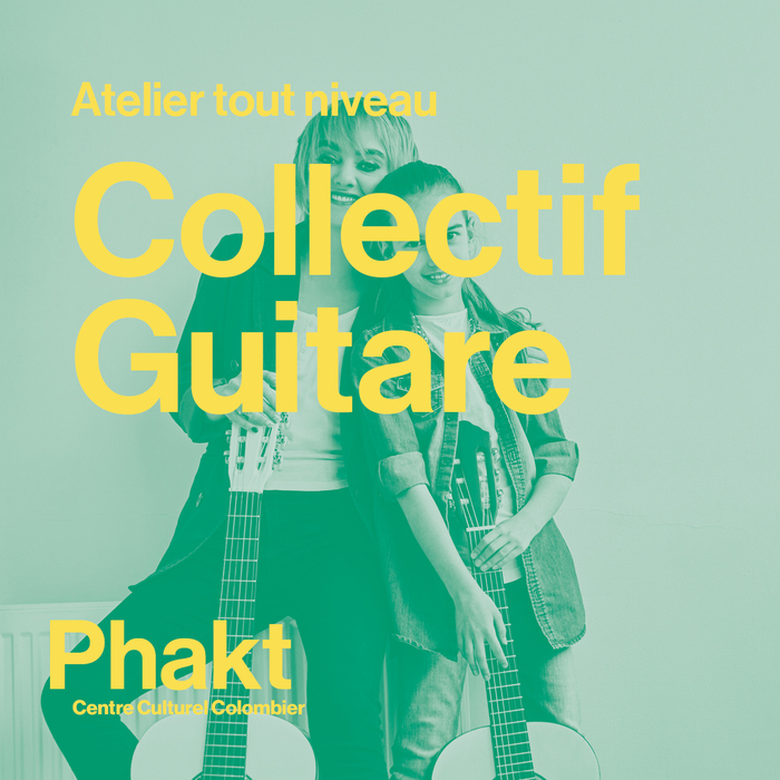 Participez un cours collectifs de guitare PHAKT Centre Culturel Colombier Rennes