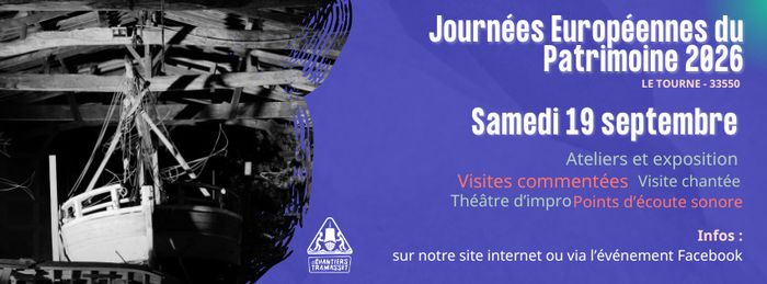 Patrimoine, fleuve et transmission : une journée aux chantiers Tramasset, Les Chantiers Tramasset, Le Tourne