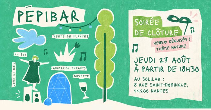 PepiBAR : soirée de clôture / sur le thème de la Nature ! Nantes