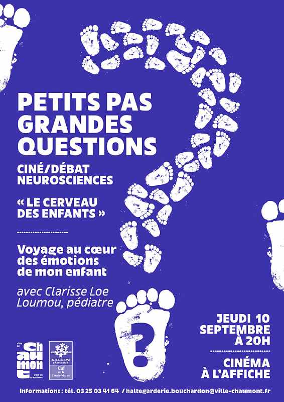 Petits pas grandes questions voyage au coeur des émotion de mon enfant Cinéma à l'Affiche Chaumont 2026-09-10