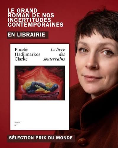 Phœbe Hadjimarkos Clarke Livre des souterrains
