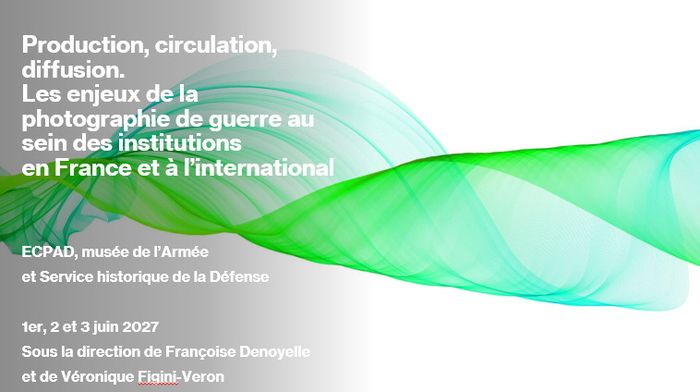 Production, circulation, diffusion. Les enjeux de la photographie de guerre au sein des institutions en France et à l’international, ECPAD Fort d’Ivry-sur-Seine, Ivry-sur-Seine