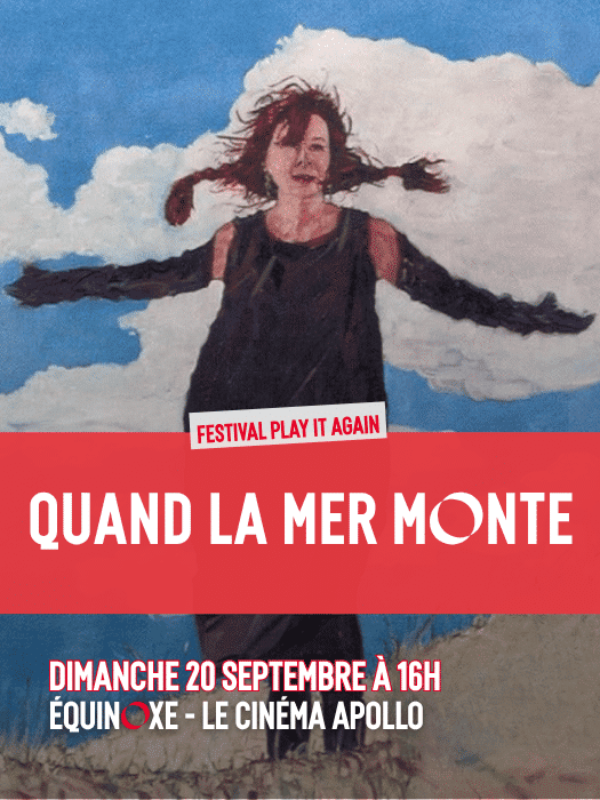 Projection Quand la mer monte 4 Rue Albert 1er Châteauroux 2026-09-20