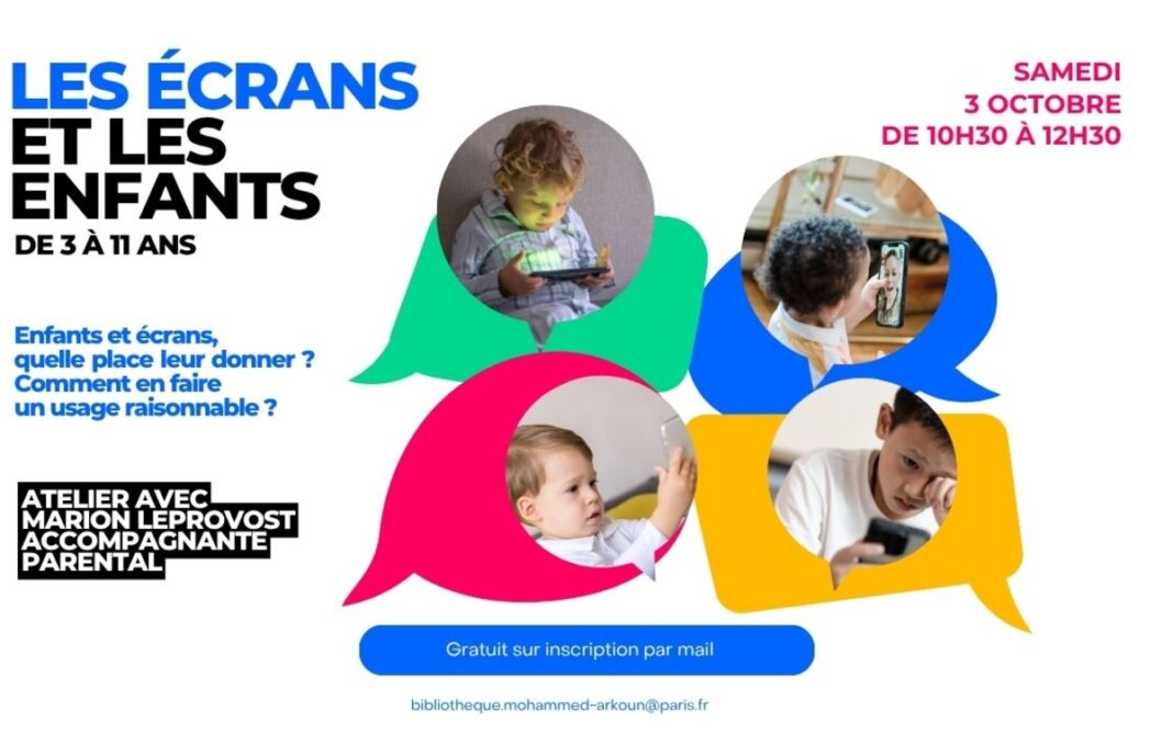 Quelle place donner aux écrans en famille ? Bibliothèque Mohammed Arkoun Paris