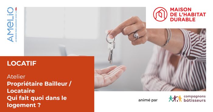 Qui fait quoi dans le logement ? Entre propriétaire bailleur et locataire, La Maison de l&rsquo;Habitat Durable, Lille