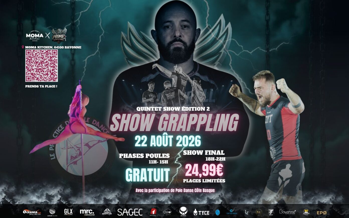 Quintet Show Le Grappling cash et spectaculaire Bayonne