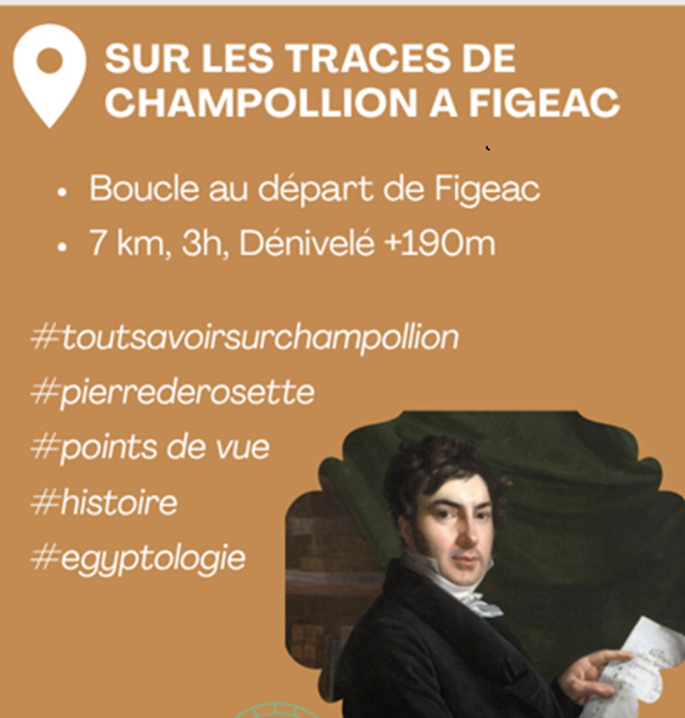 Randonnée Sur les traces de Champollion à Figeac Figeac