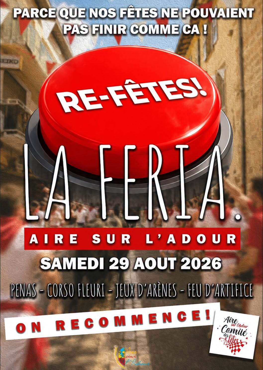 Re-Fête d&rsquo;Aire sur l&rsquo;Adour  Saint-Agnet