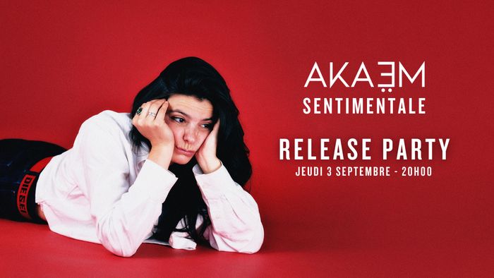 Release party "Sentimentale" Akaëm Centre Saint Pierre Bordeaux