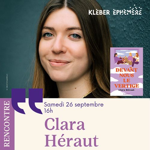Rencontre avec Clara Héraut, Kléber Éphémère, Strasbourg
