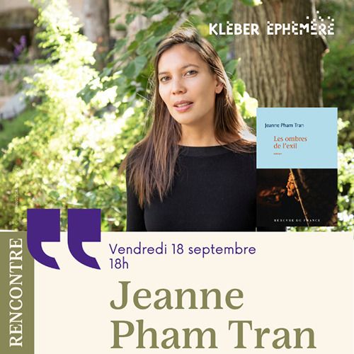 Rencontre avec Jeanne Pham Tran, Kléber Éphémère, Strasbourg