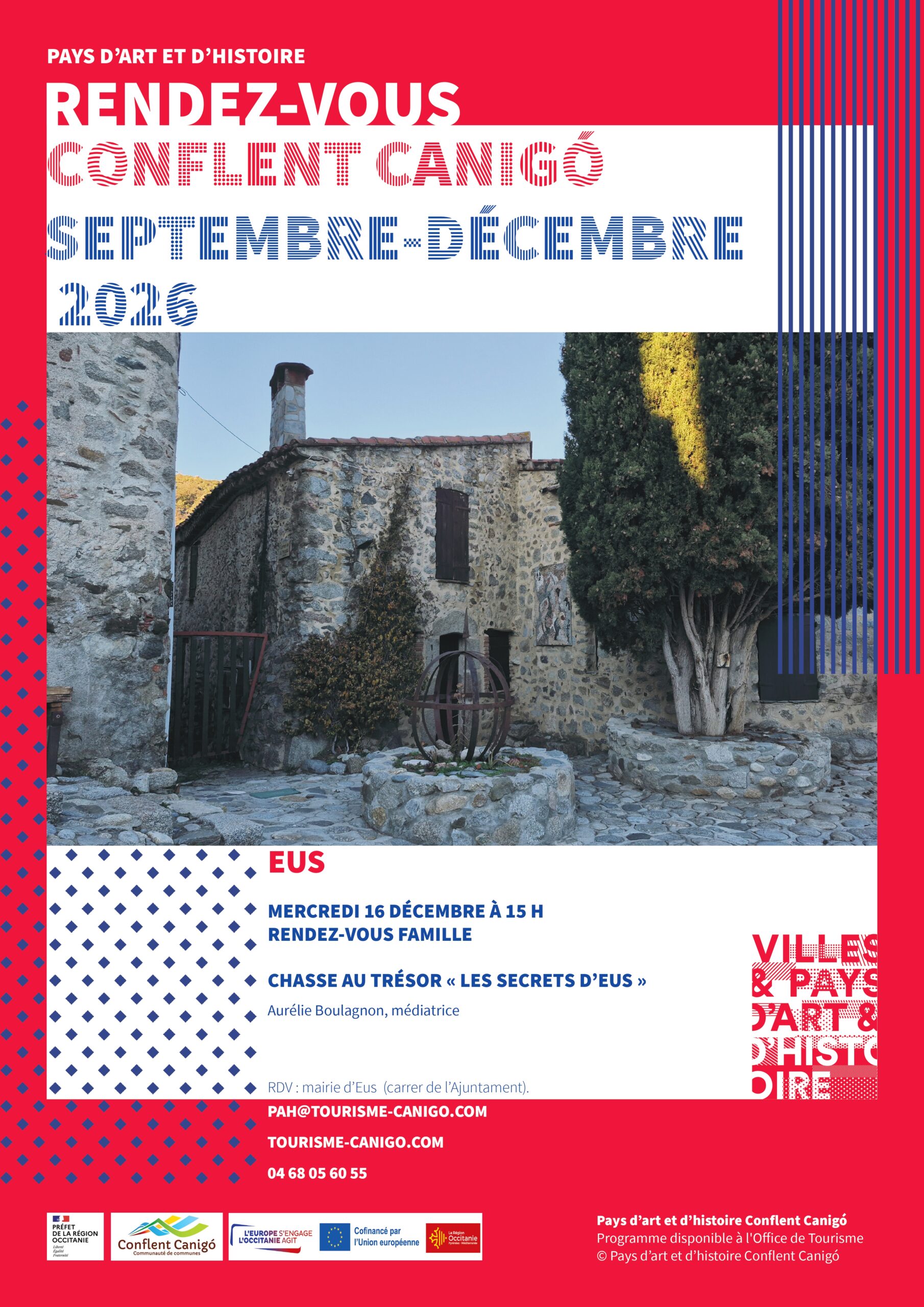 RENDEZ-VOUS DU PAYS D'ART ET D'HISTOIRE FAMILLE JEU DE PISTE  LES SECRETS D'EUS  Carrer de l'Ajuntament Eus 2026-12-16