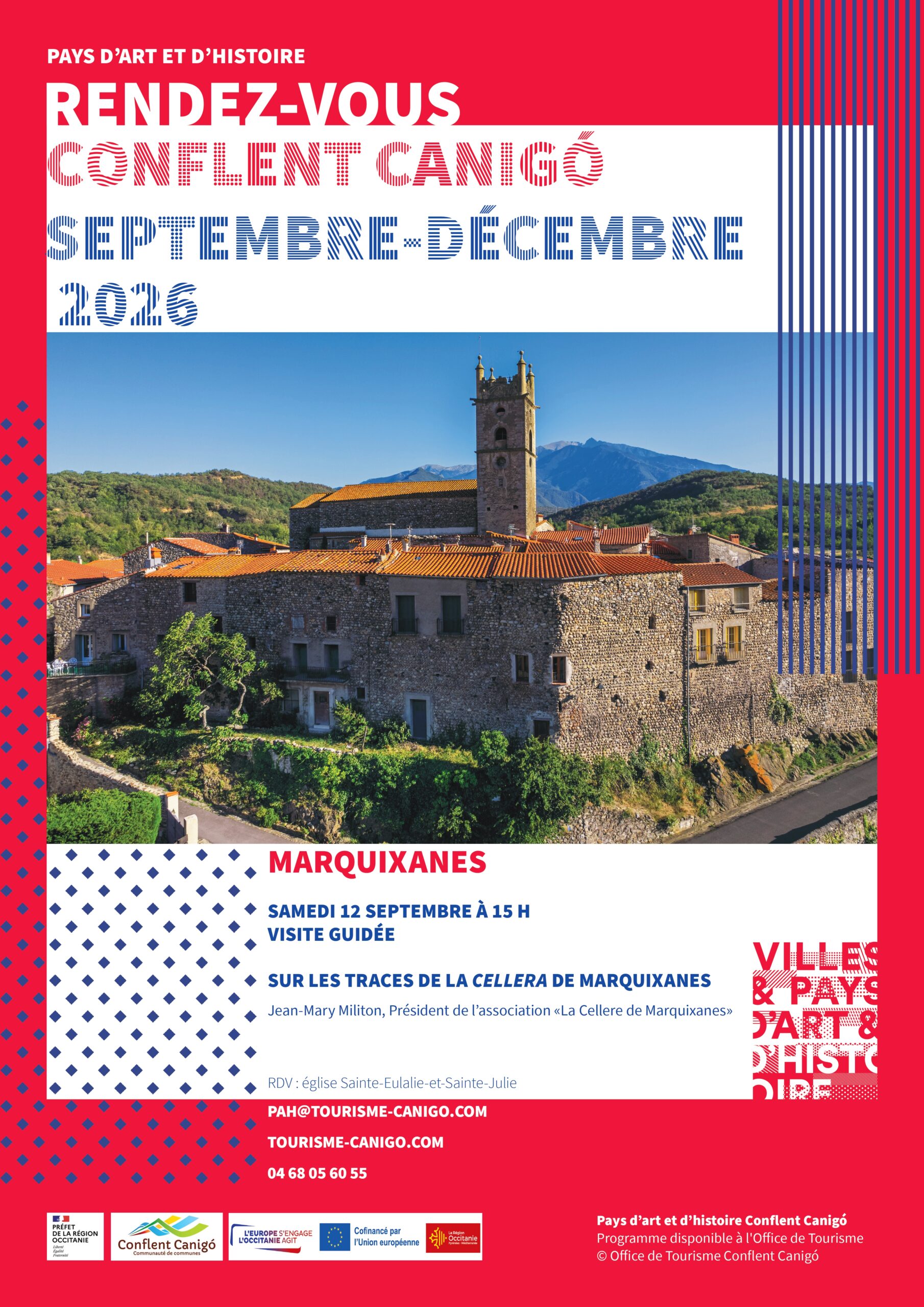 RENDEZ-VOUS DU PAYS D'ART ET D'HISTOIRE VISITE LA CELLERA DE MARQUIXANES Place de l'église Marquixanes 2026-09-12