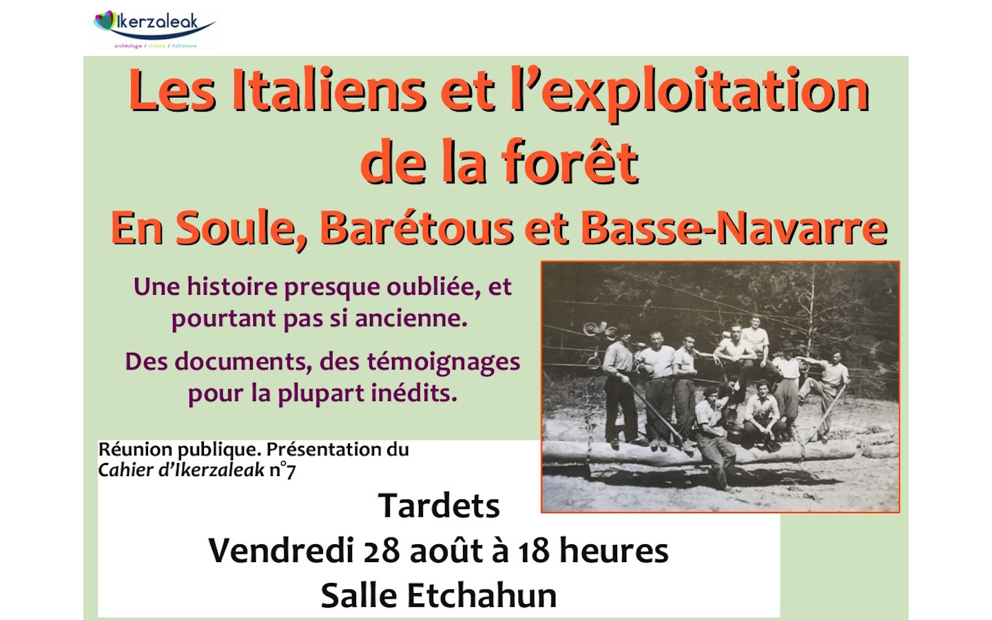 Réunion publique les Italiens et l'exploitation de la forêt Salle Etxahun Tardets-Sorholus 2026-08-28