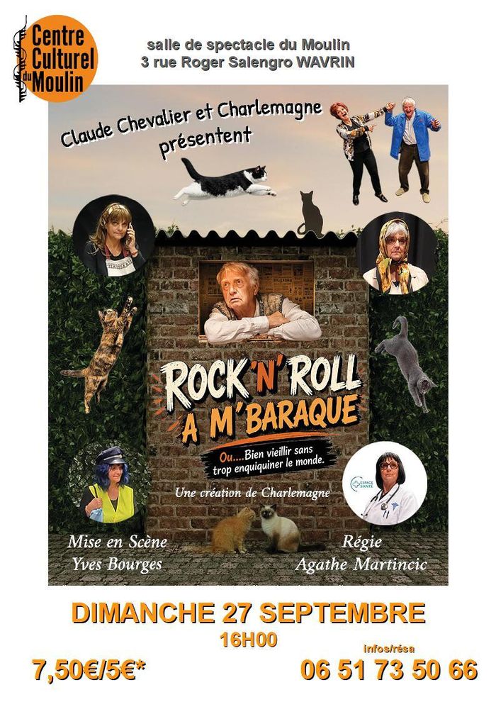 ROCK’N’ROLL À M’BARAQUE, SALLE DE SPECTACLE DU MOULIN, Wavrin