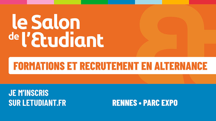 Salon de l’Étudiant : Formations et recrutement en alternance Parc des Expositions Rennes Saint-Jacques-de-la-Lande