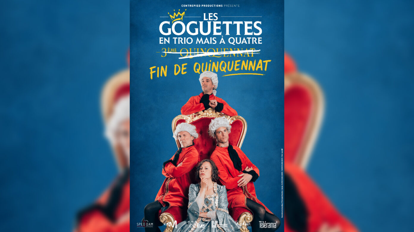 Satire musicale Les Goguettes 3e quinquennat Lucé