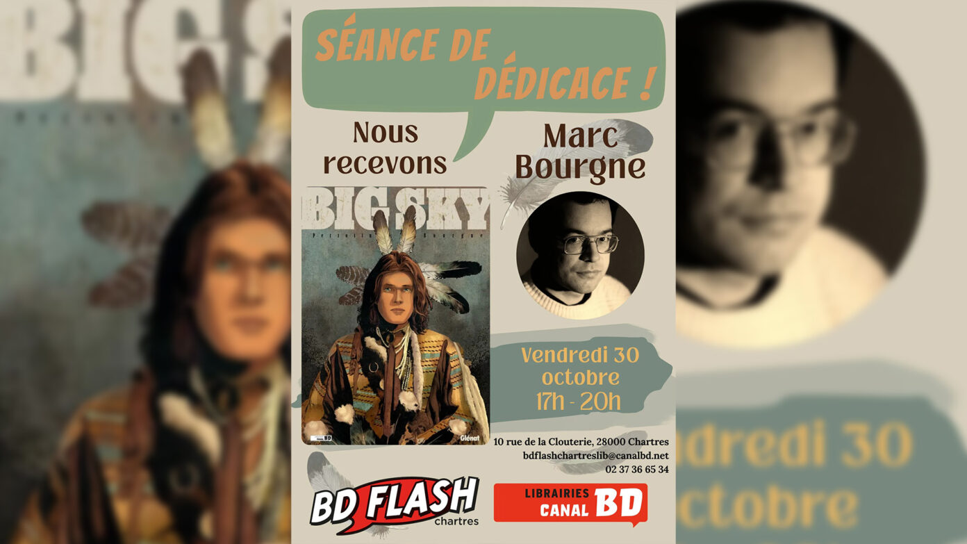 Séance de dédicace de Marc Bourgne pour Big Sky T.1  Chartres