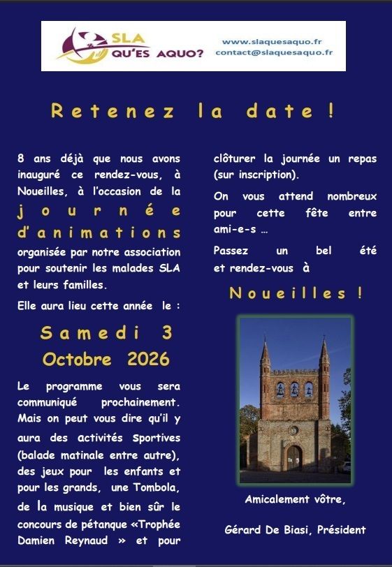 SLA, QU&rsquo;ES AQUÒ? LE 3 OCTOBRE, C&rsquo;EST LA FÊTE DE L&rsquo;ASSO !  Noueilles
