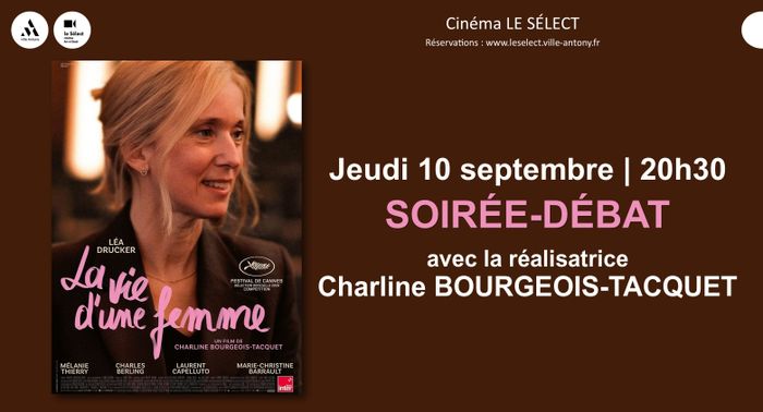 Soirée-débat LA VIE D'UNE FEMME Le Sélect Antony