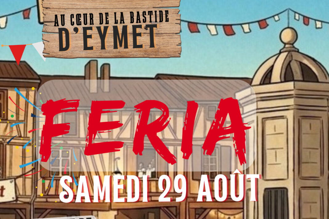 Soirée Féria  Eymet