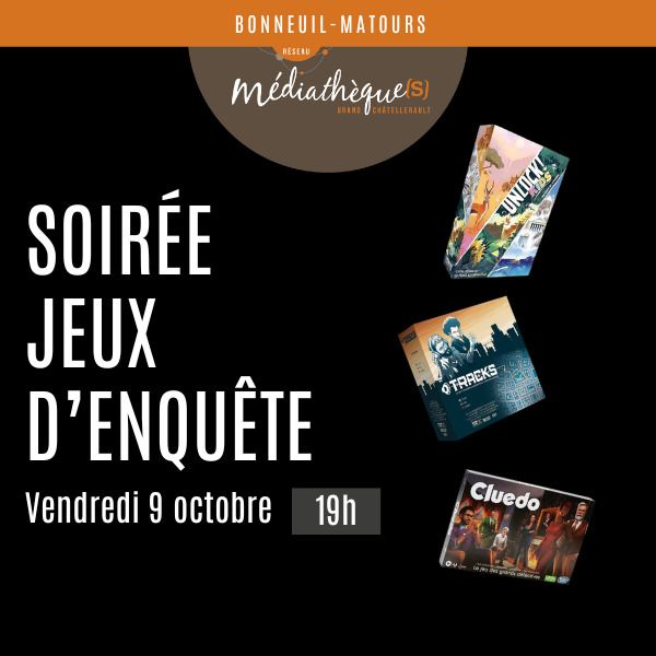 Soirée jeux spécial polar, jeux d’enquête Rue du 8 mai 1945 Bonneuil-Matours Bonneuil-Matours