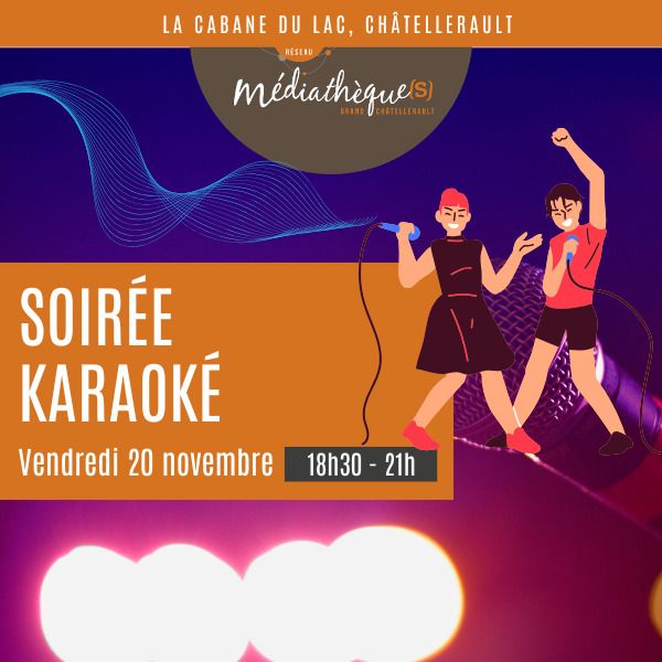 Soirée karaoké 35 rue Aliénor d'Aquitaine Châtellerault 2026-11-20