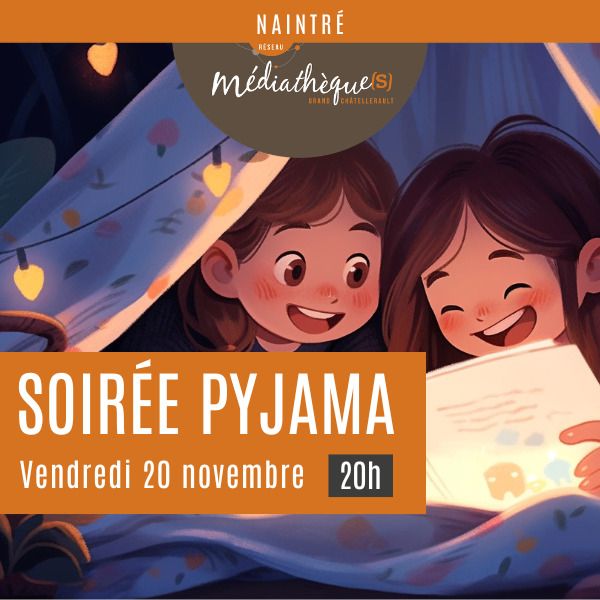 Soirée pyjama heure du conte Médiathèque Micheline Réau Naintré