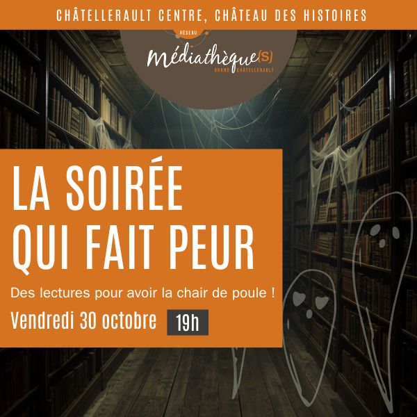 Soirée qui fait peur Châtellerault