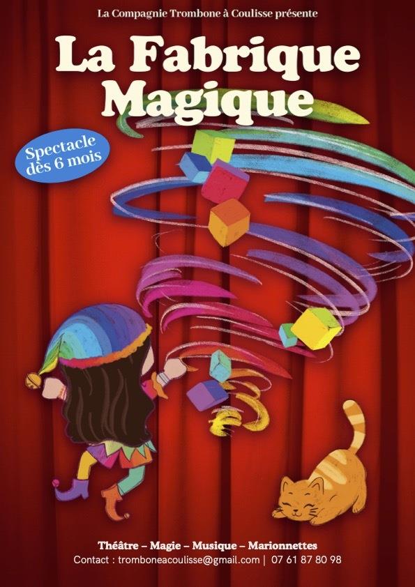 Spectacle La fabrique magique La Comédie de Metz Metz