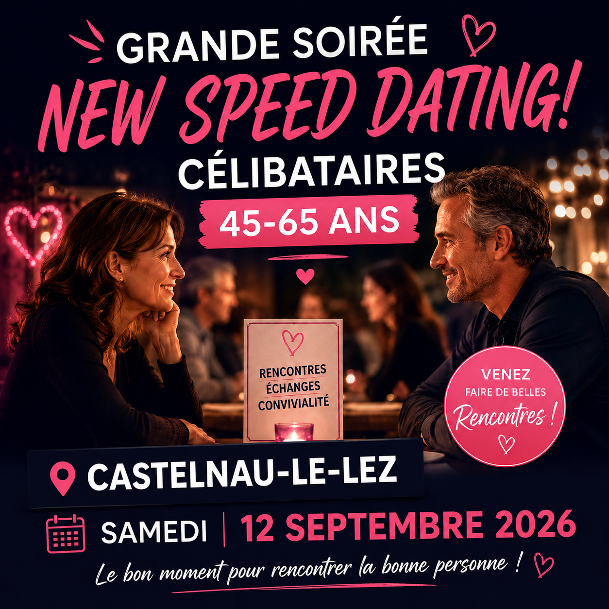 SPEED DATING 45-65 ANS AVEC SOIRÉE DANSANTE 221 rue Maryse Bastié Castelnau-le-Lez 2026-09-12