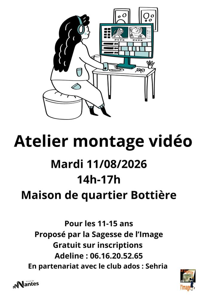 Stage Atelier Montage Vidéo Maison de quartier Bottière Nantes
