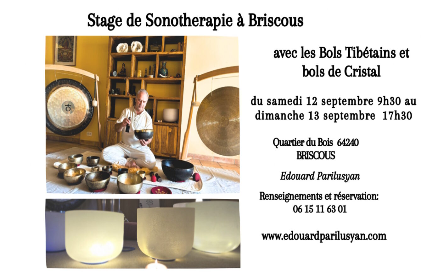 Stage de sonothérapie avec Bols Tibétain et Bols De Cristal  Briscous