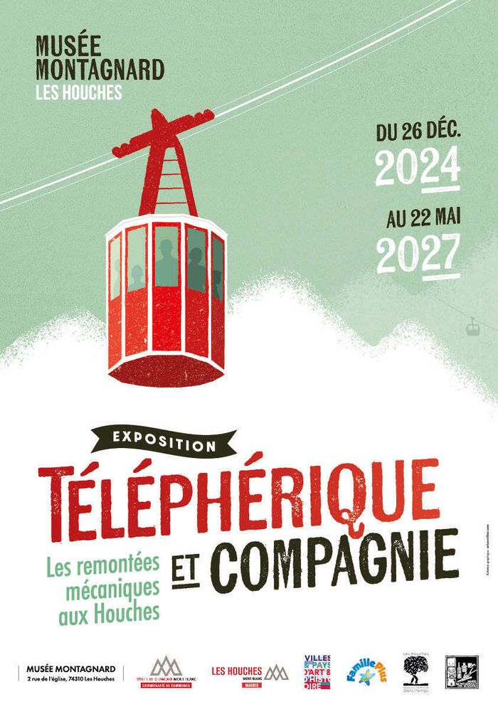 Téléphérique et compagnie, les remontées mécaniques aux Houches, Musée montagnard, Les Houches