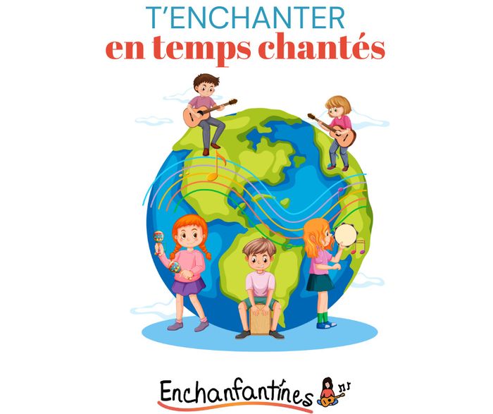 T’enchanter en temps chantés Maison de la parentalité Orvault