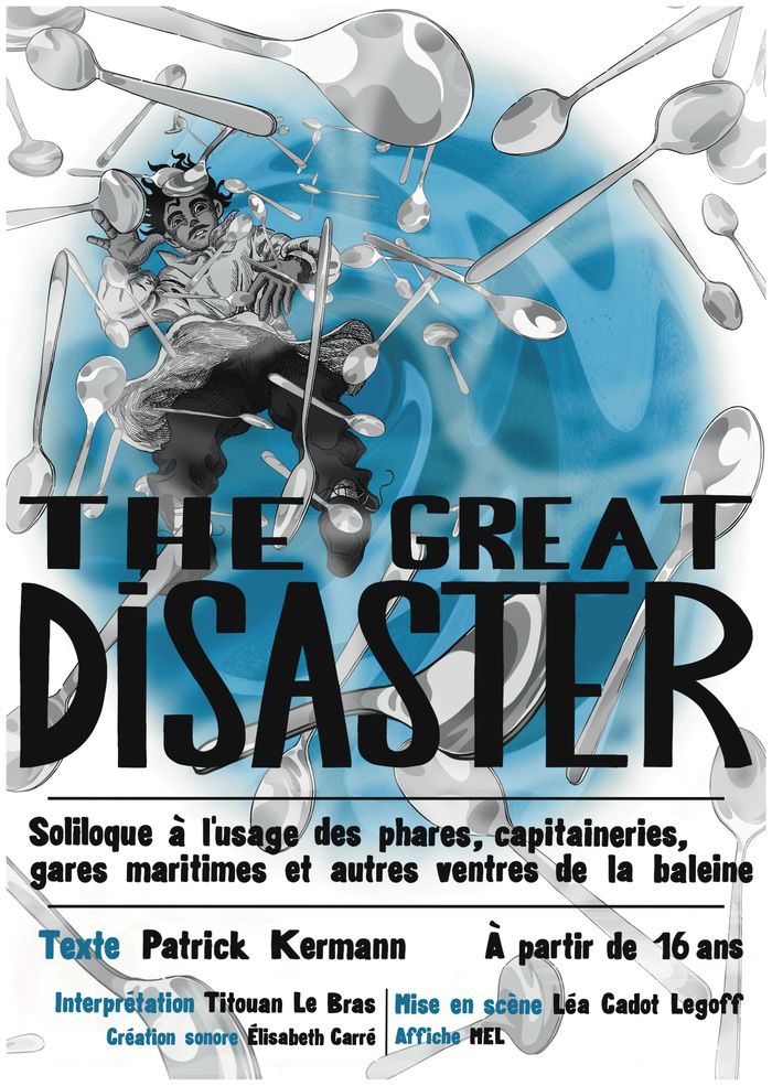 The Great Disaster Théâtre Rue de Belleville Nantes