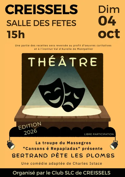 Théâtre Bertrand pète les plombs Club SLC de Creissels Salle des fêtes Creissels