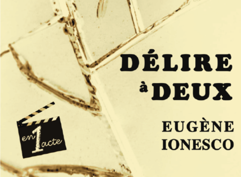 Théâtre Délire à deux de Ionesco  Blénod-lès-Pont-à-Mousson