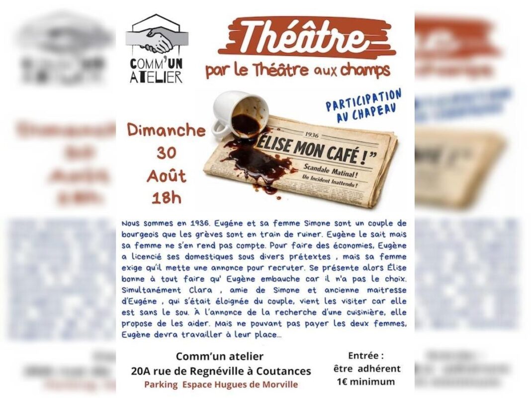 Théâtre Élise mon café  Coutances