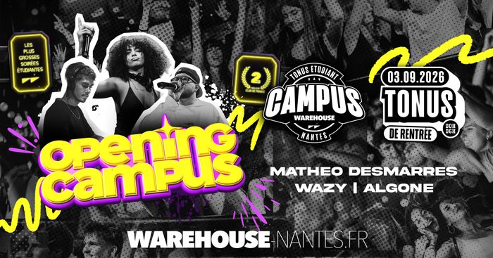 Tonus OPENING – Campus du Warehouse Warehouse Nantes