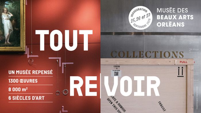 Tout (Re)voir Musée des Beaux Arts Orléans