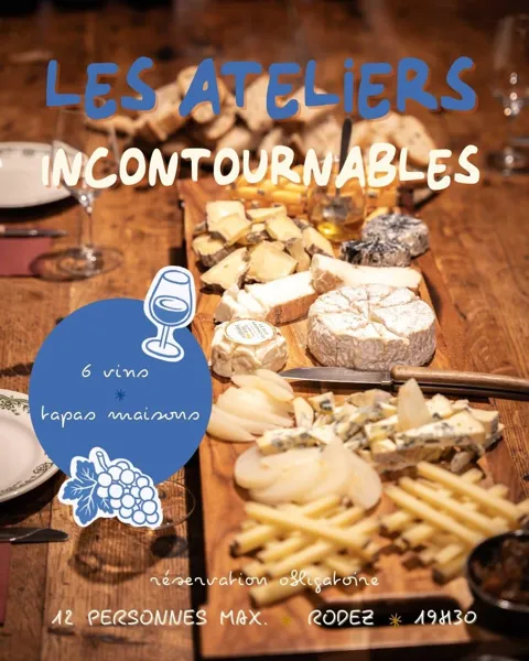 Trinquons Atelier Incontournable Vins et Fromages Rodez