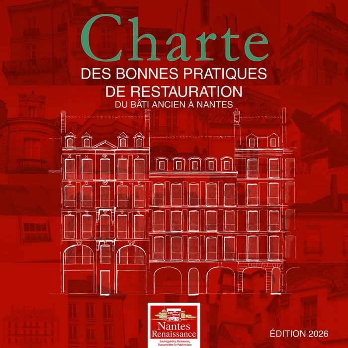 Une charte des bonnes pratiques de restauration du Bâti ancien à Nantes Archives départementales de Loire-Atlantique Nantes